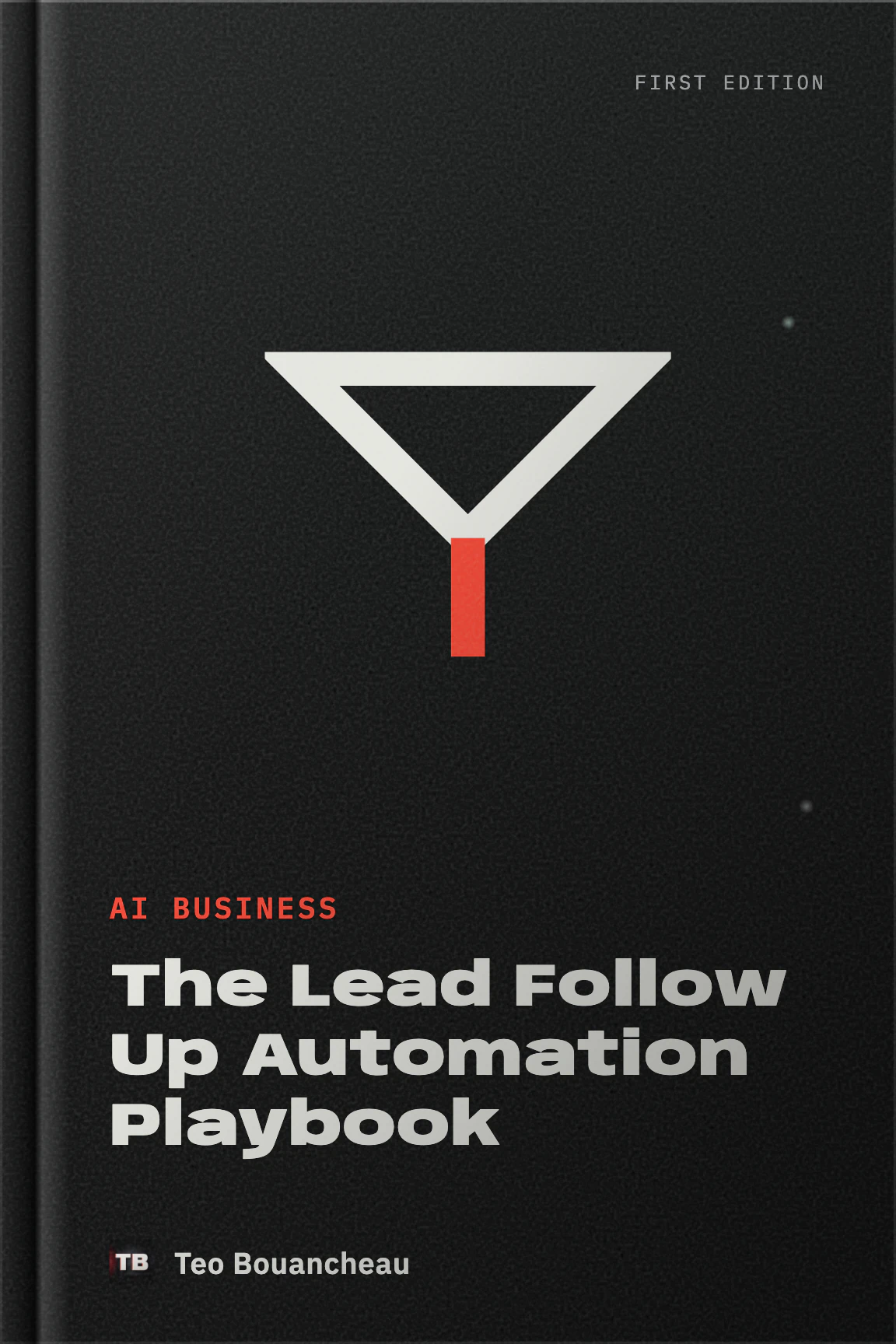 The Lead Follow Up Automation Playbook