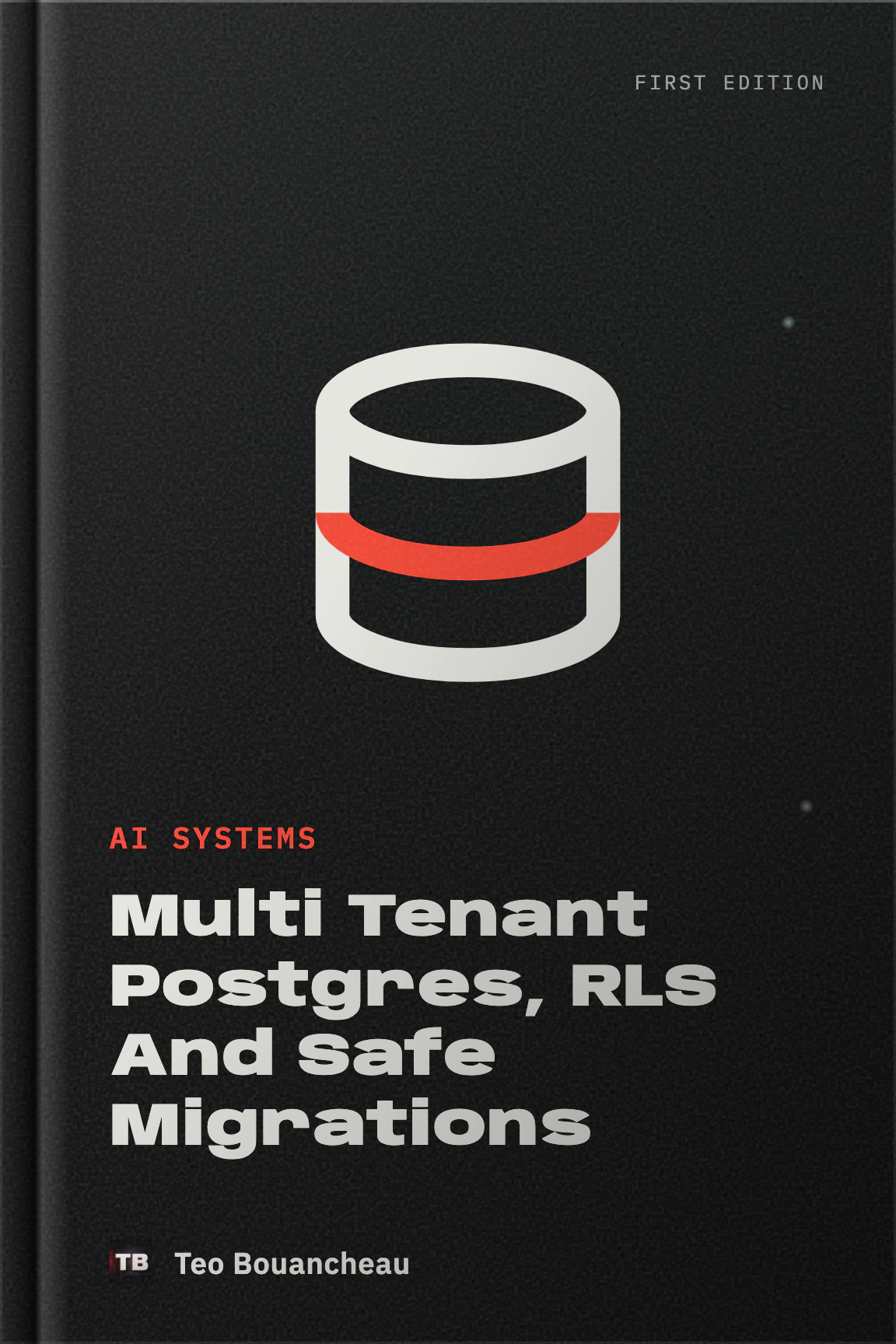 Multi Tenant Postgres, RLS And Safe Migrations
