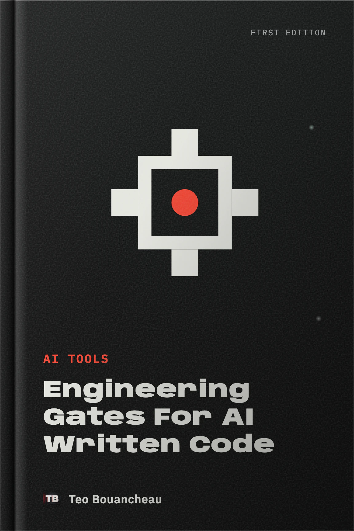 Engineering Gates For AI Written Code